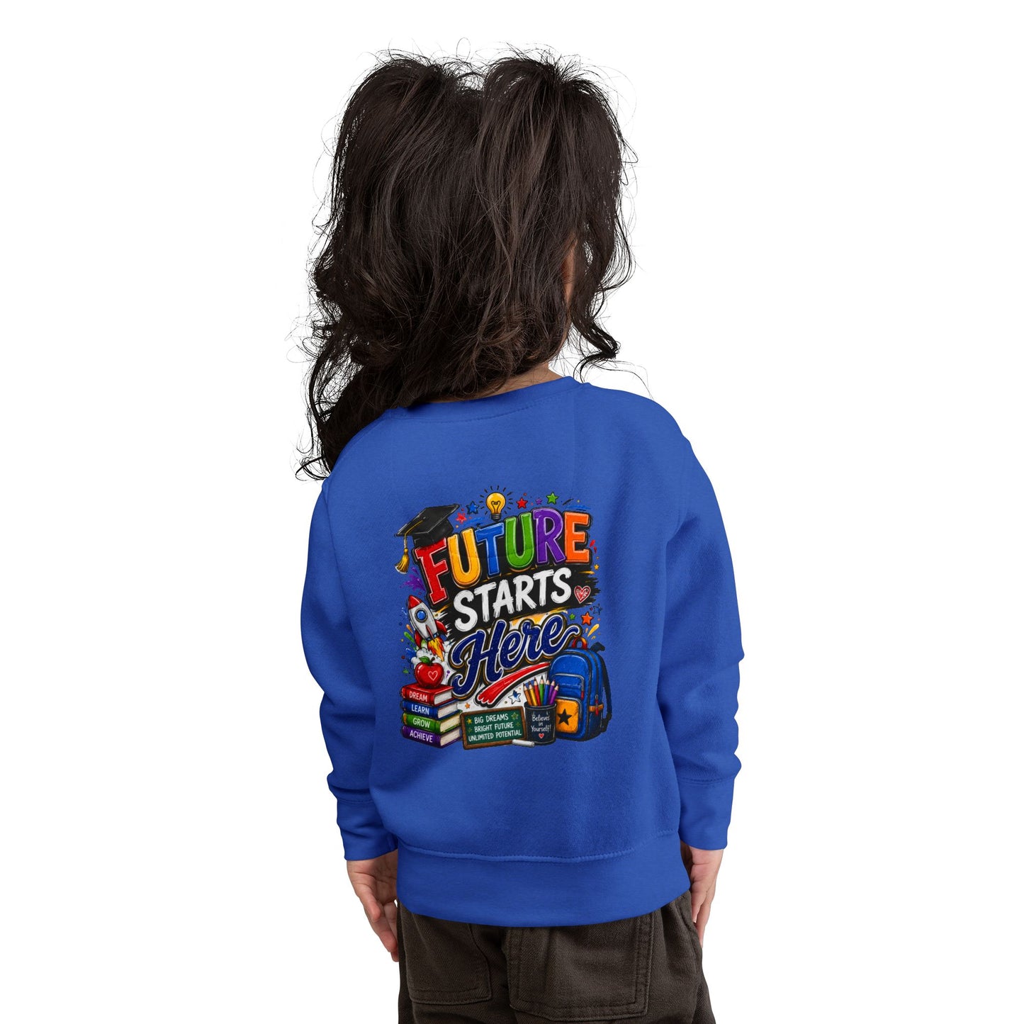 Toddler Sweatshirt — "Future Starts Here" Back-to-School Kids Crewneck