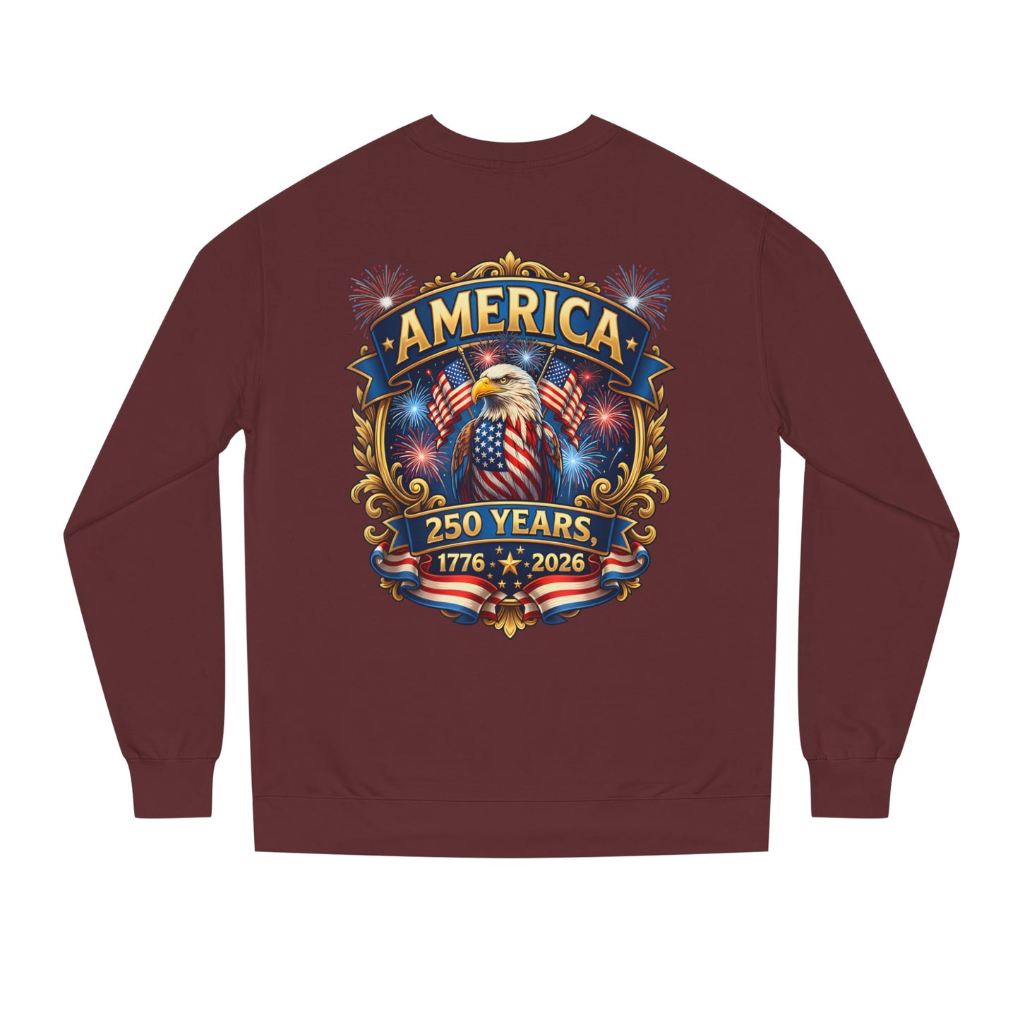 America 250 Years Crewneck Sweatshirt — 1776–2026 Patriotic Eagle Design