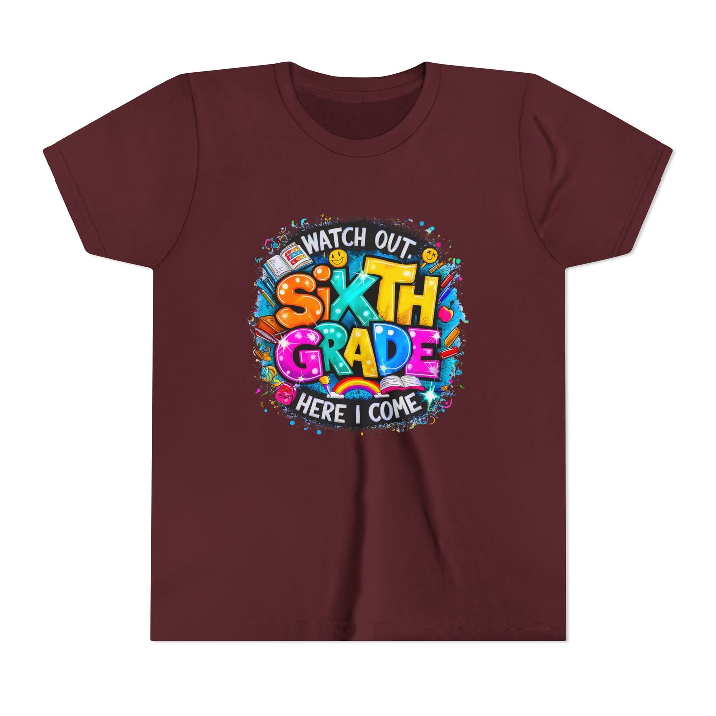 Youth Tee — "Watch Out Sixth Grade Here I Come" Back-to-School Graphic Shirt