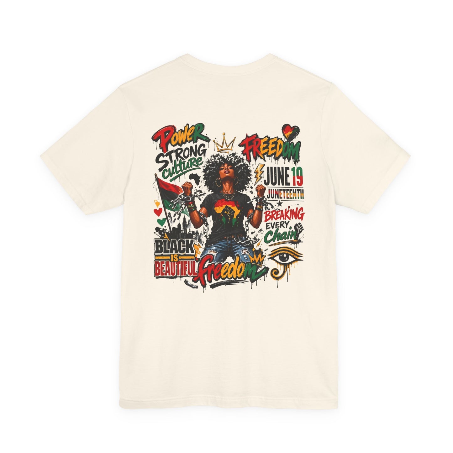 Juneteenth Freedom T-Shirt — Black Is Beautiful Graphic Tee