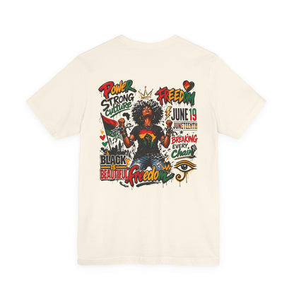Juneteenth Freedom T-Shirt — Black Is Beautiful Graphic Tee