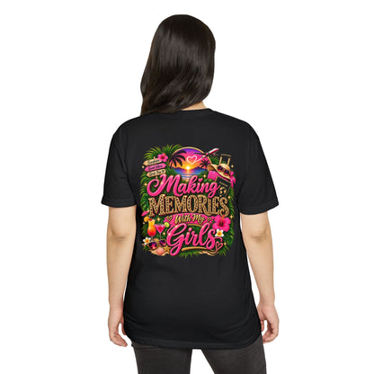 Making Memories With My Girls T-Shirt