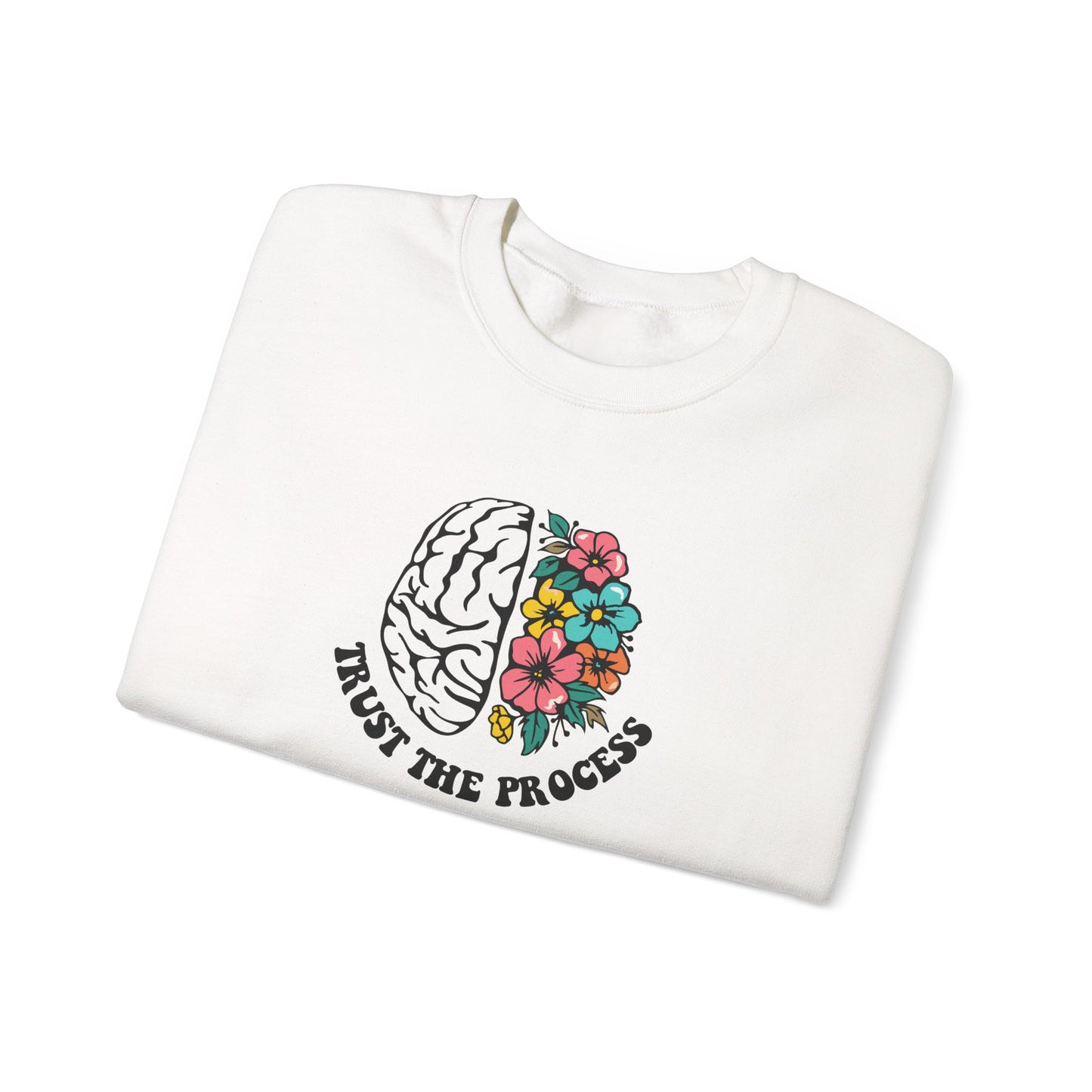 Trust the Process Brain & Flowers Sweatshirt
