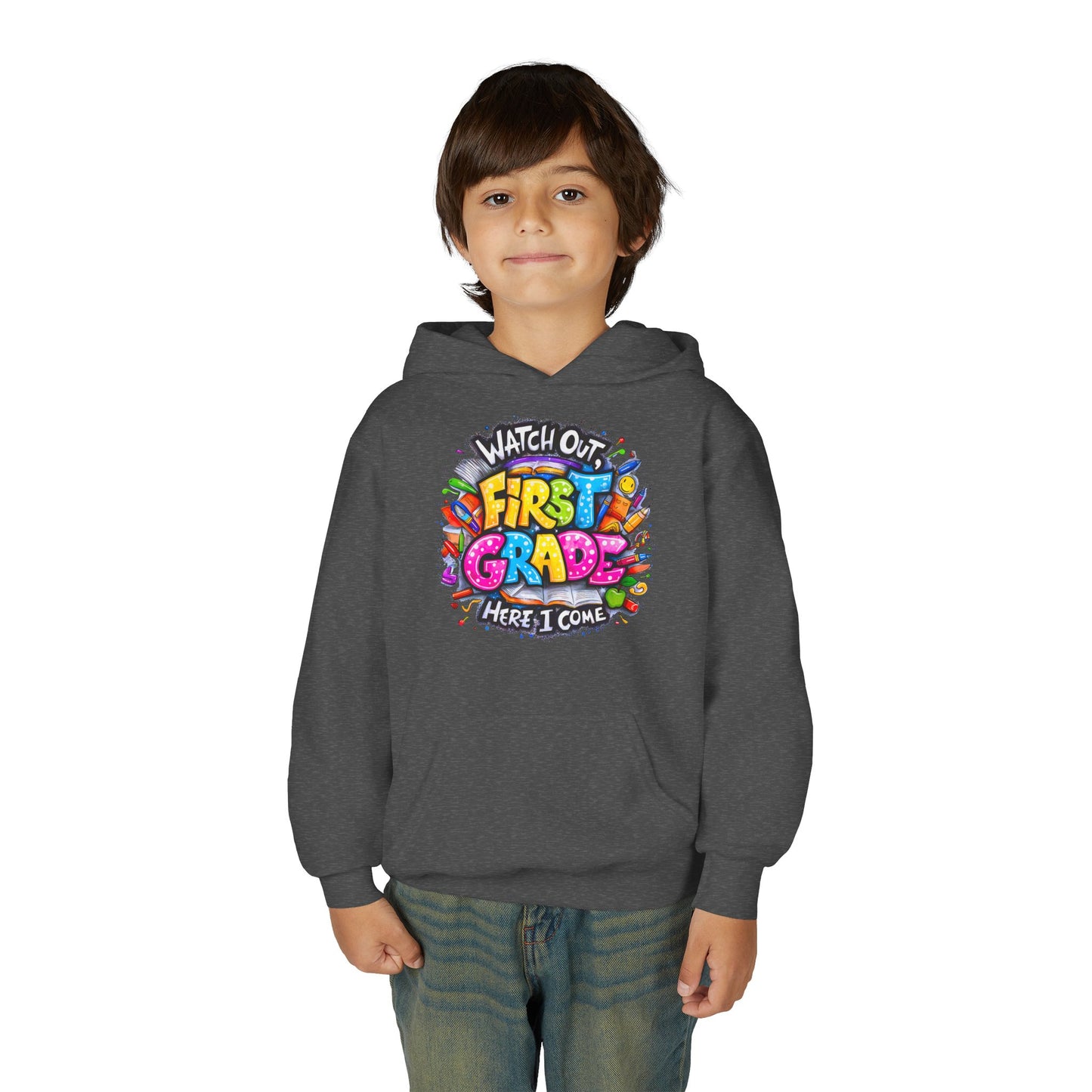 First Grade Hoodie – "Watch Out! First Grade Here I Come" Back-to-School Youth Sweatshirt