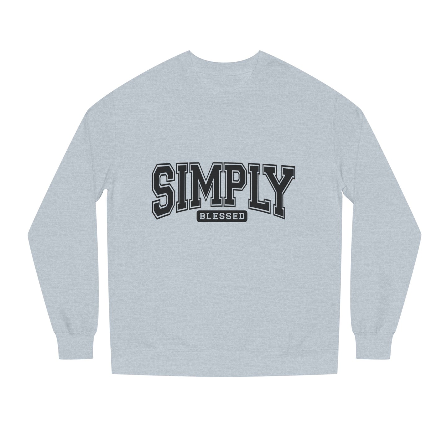 Simply Blessed Sweatshirt — Casual Crewneck Pullover with 'Simply Blessed' Graphic