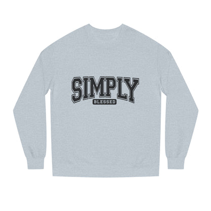 Simply Blessed Sweatshirt — Casual Crewneck Pullover with 'Simply Blessed' Graphic
