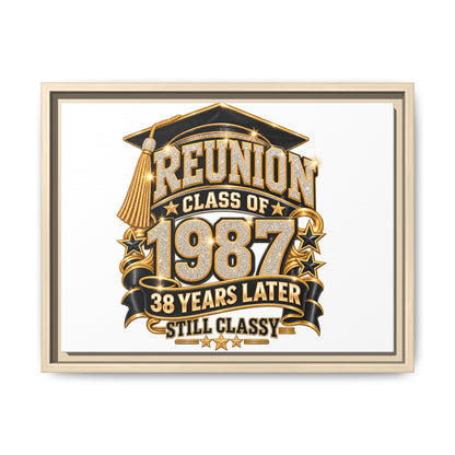 Class of 1987 Reunion Canvas Print — "38 Years Later Still Classy" Framed Art
