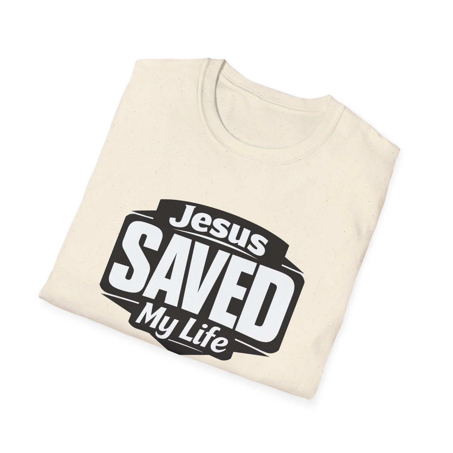 Jesus Saved My Life T-Shirt