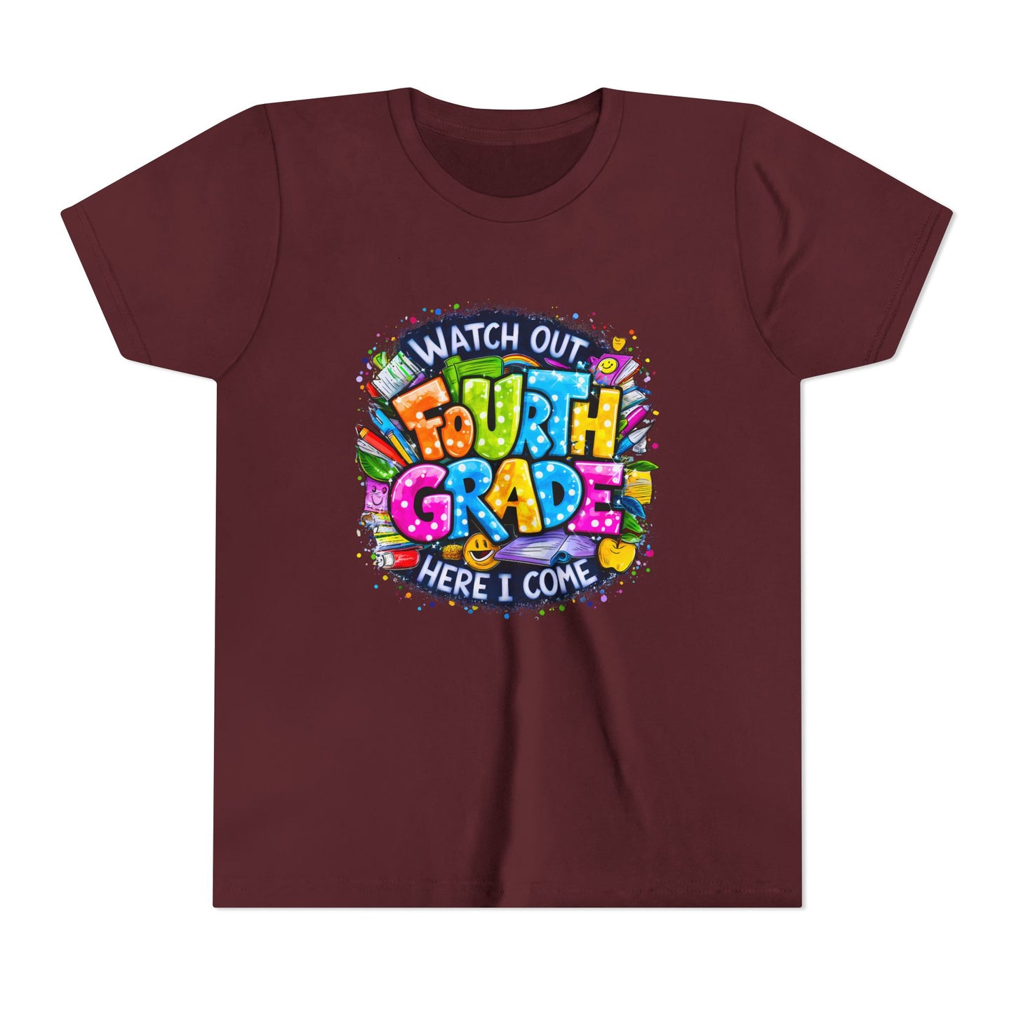 Fourth Grade T-Shirt — "Watch Out Fourth Grade Here I Come" Colorful Kids Back-to-School Tee