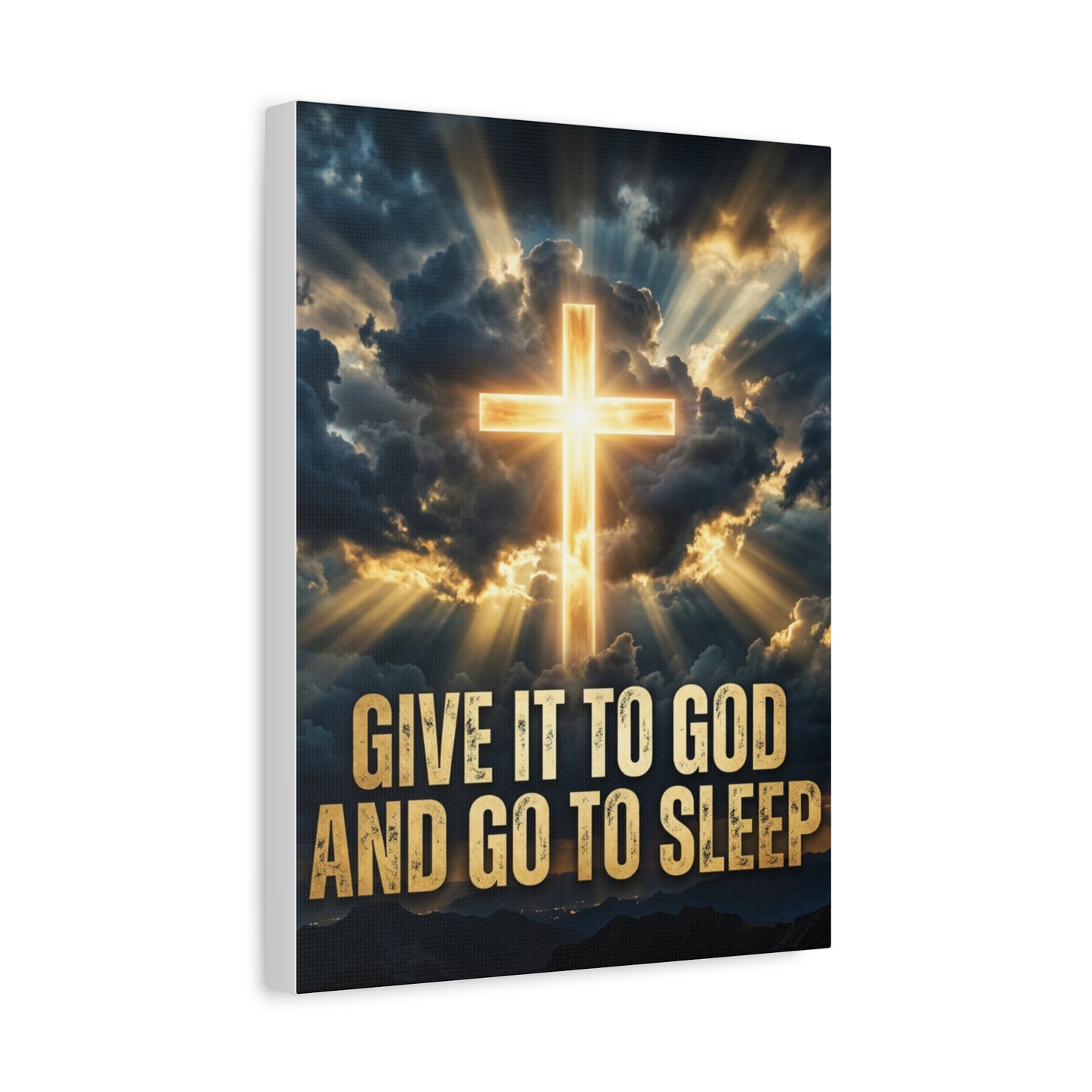 “Give It to God and Go to Sleep” Canvas Wall Art