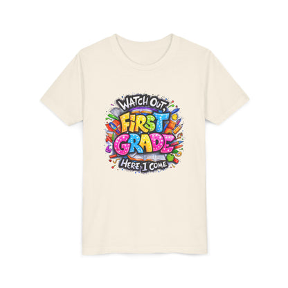 First Grade T-Shirt - "Watch Out First Grade Here I Come" Back-to-School Youth Tee
