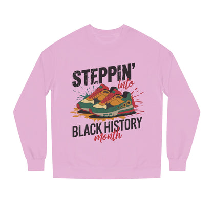 Steppin' into Black History Month Sweatshirt