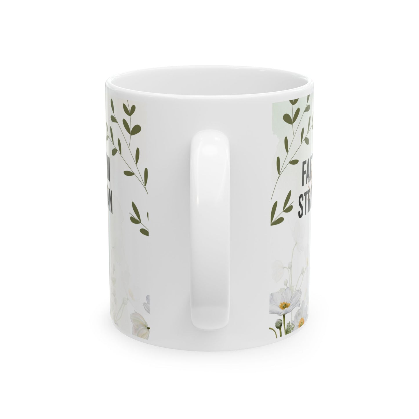 Faithful Mom Strong Woman Ceramic Mug