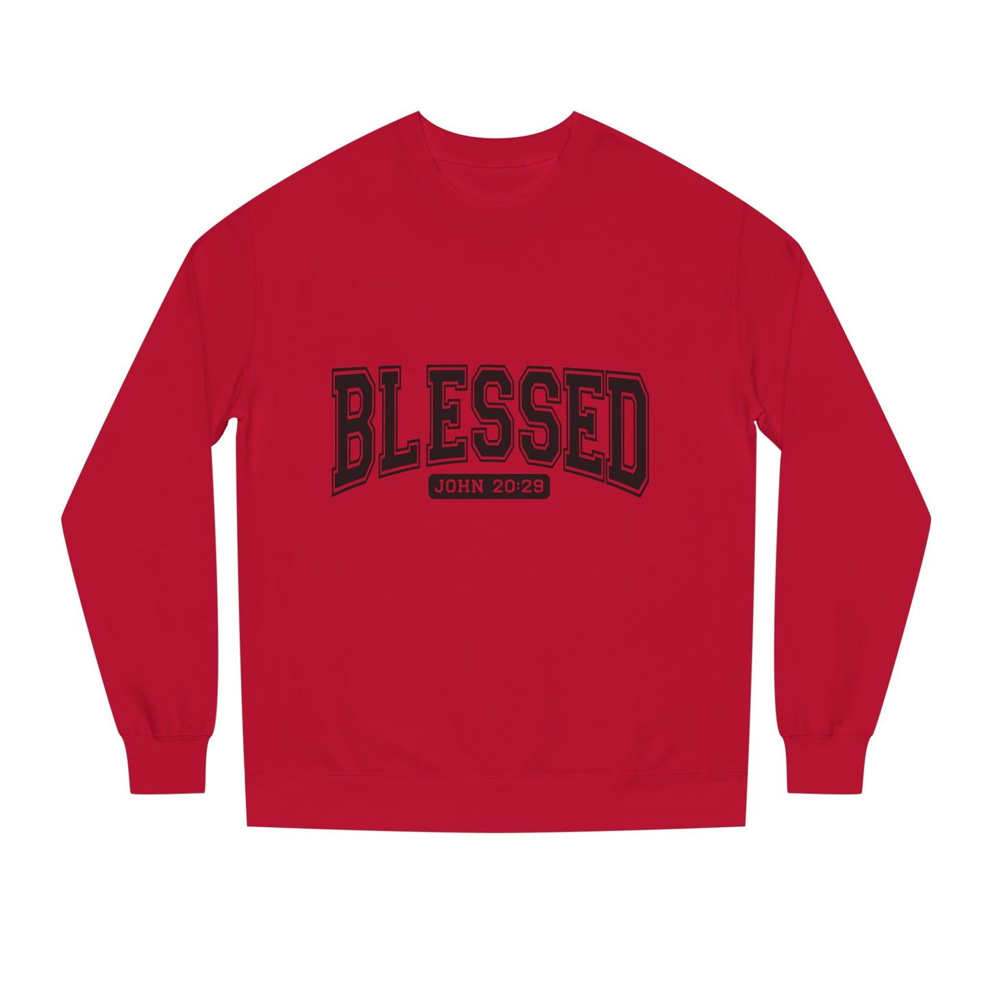 Blessed Crewneck Sweatshirt - John 20:29 Christian Pullover