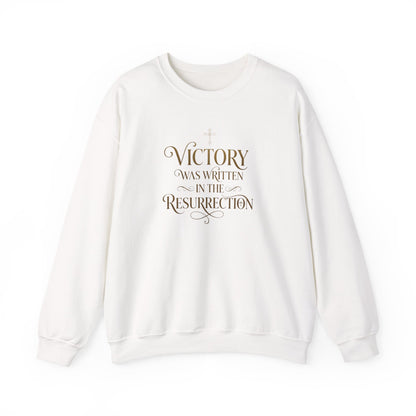 "Victory Was Written in the Resurrection" Crewneck Sweatshirt