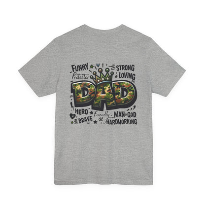 Dad Camo Crown T‑Shirt — 'DAD' Military Camo Design with Loving Words (Father's Day Gift)