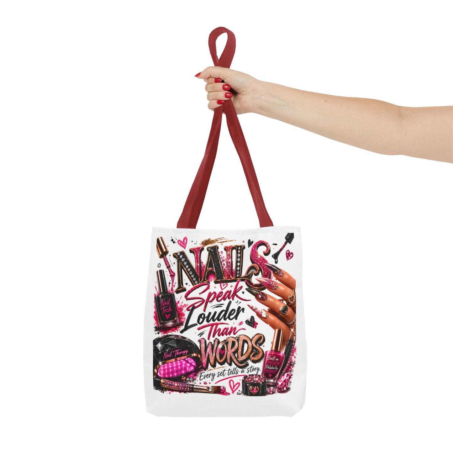 Nails Speak Louder Than Words Tote Bag