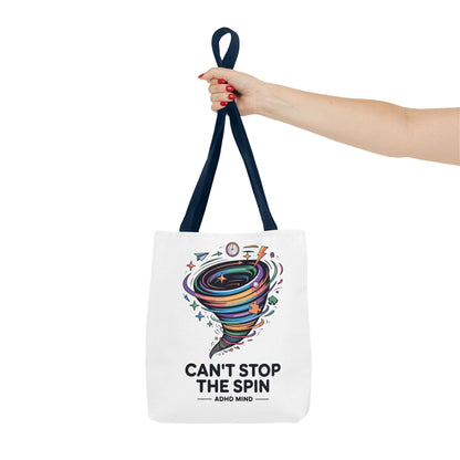 Tote Bag — “Can’t Stop The Spin” ADHD Mind Colorful Tornado Tote