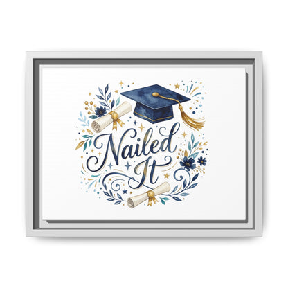 Nailed It Graduation Matte Canvas Print (Framed)