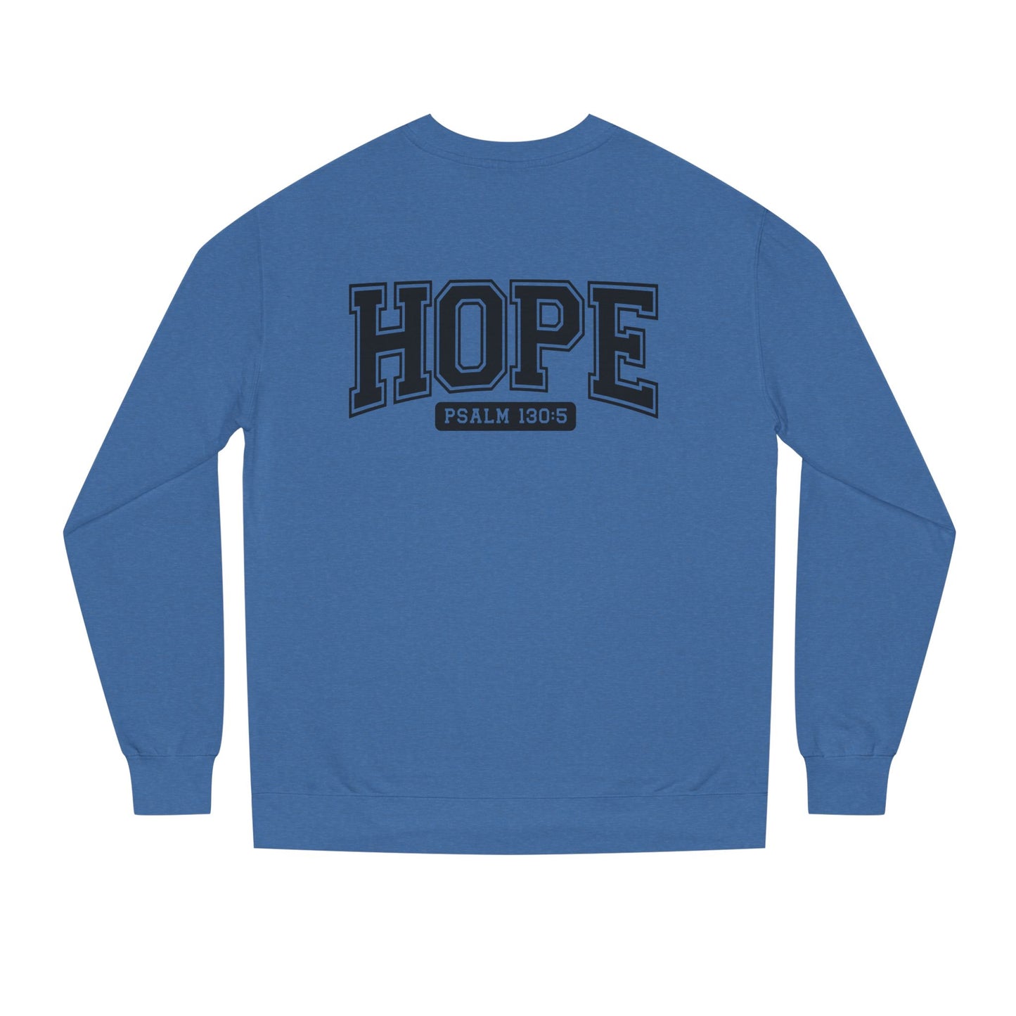 Hope Sweatshirt – 'Psalm 130:5' Inspirational Christian Crewneck
