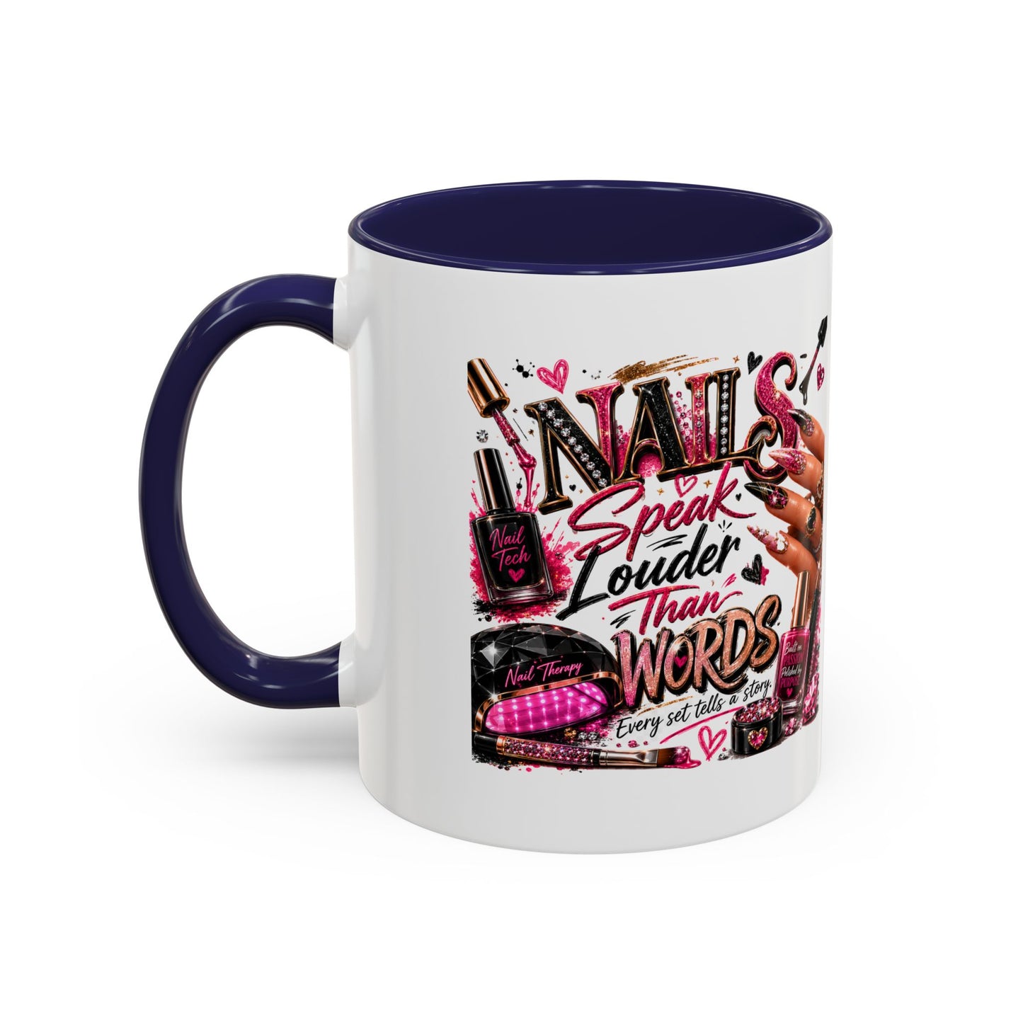 Nails Speak Louder Than Words Accent Coffee Mug — Pink Manicure Beauty Gift (11/15oz)