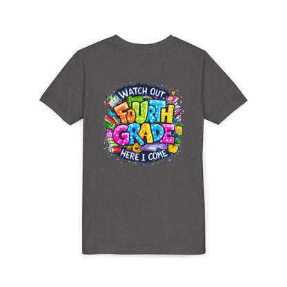 Fourth Grade T-Shirt — "Watch Out Fourth Grade Here I Come" Colorful Kids Back-to-School Tee