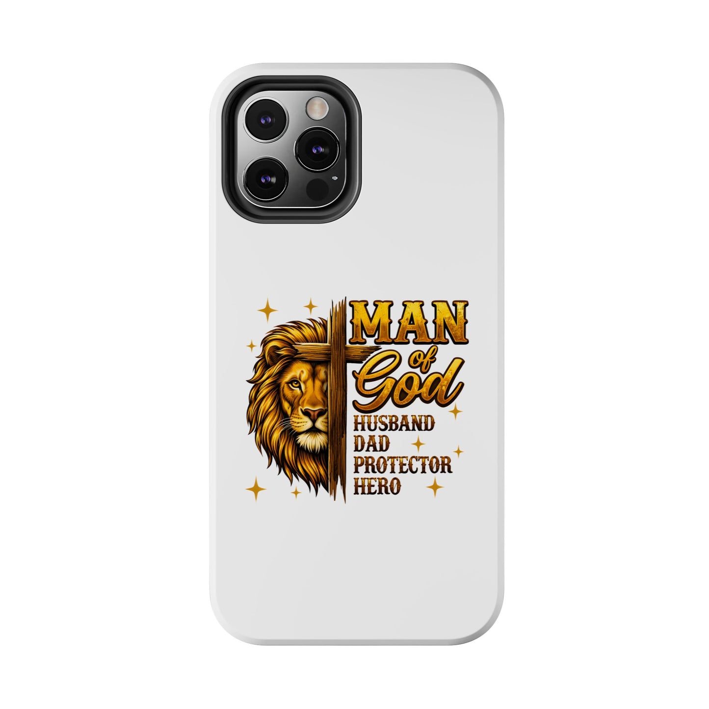 Man of God Lion Phone Case — ‘Man of God’ Christian Protector Dad Gift