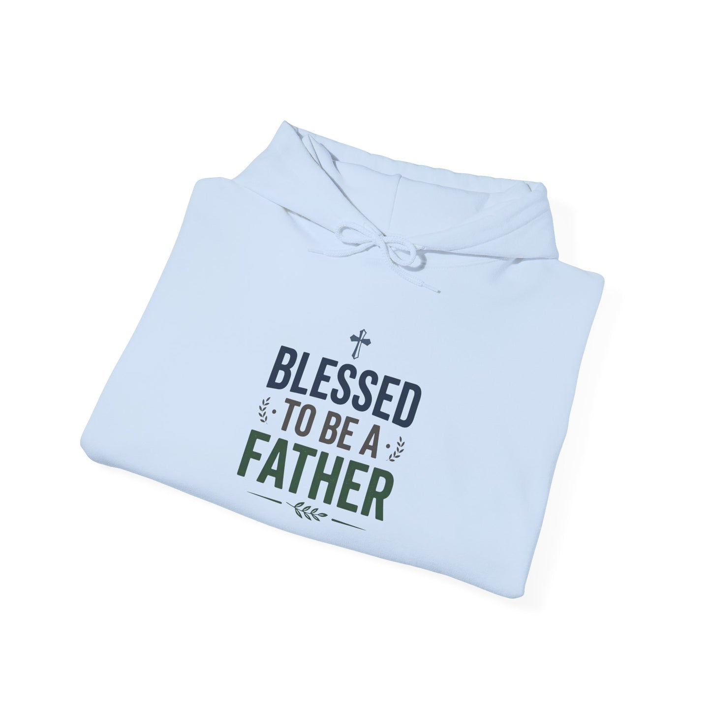 Blessed to Be a Father Hoodie