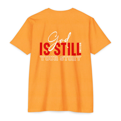 God Is Still Writing Your Story T-Shirt