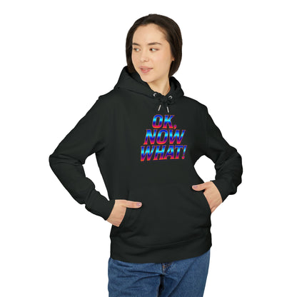 OK. Now What! Hoodie — Retro 3D Text Graphic Pullover
