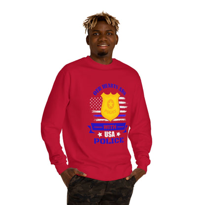 Police Support Sweatshirt — "Our Hearts Are With USA Police" Crewneck