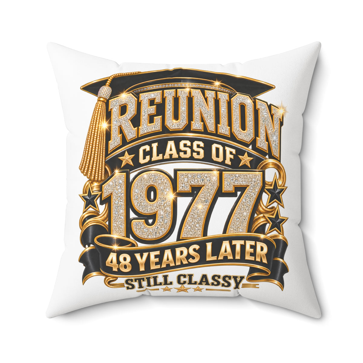 Class of 1977 Reunion Throw Pillow – 48 Years Later Still Classy
