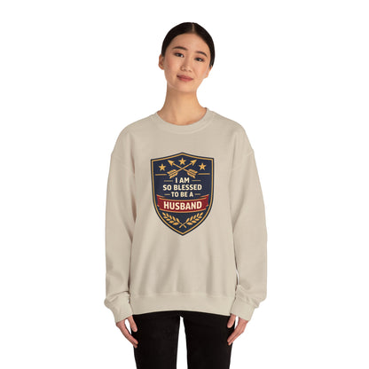 I Am So Blessed To Be A Husband Sweatshirt