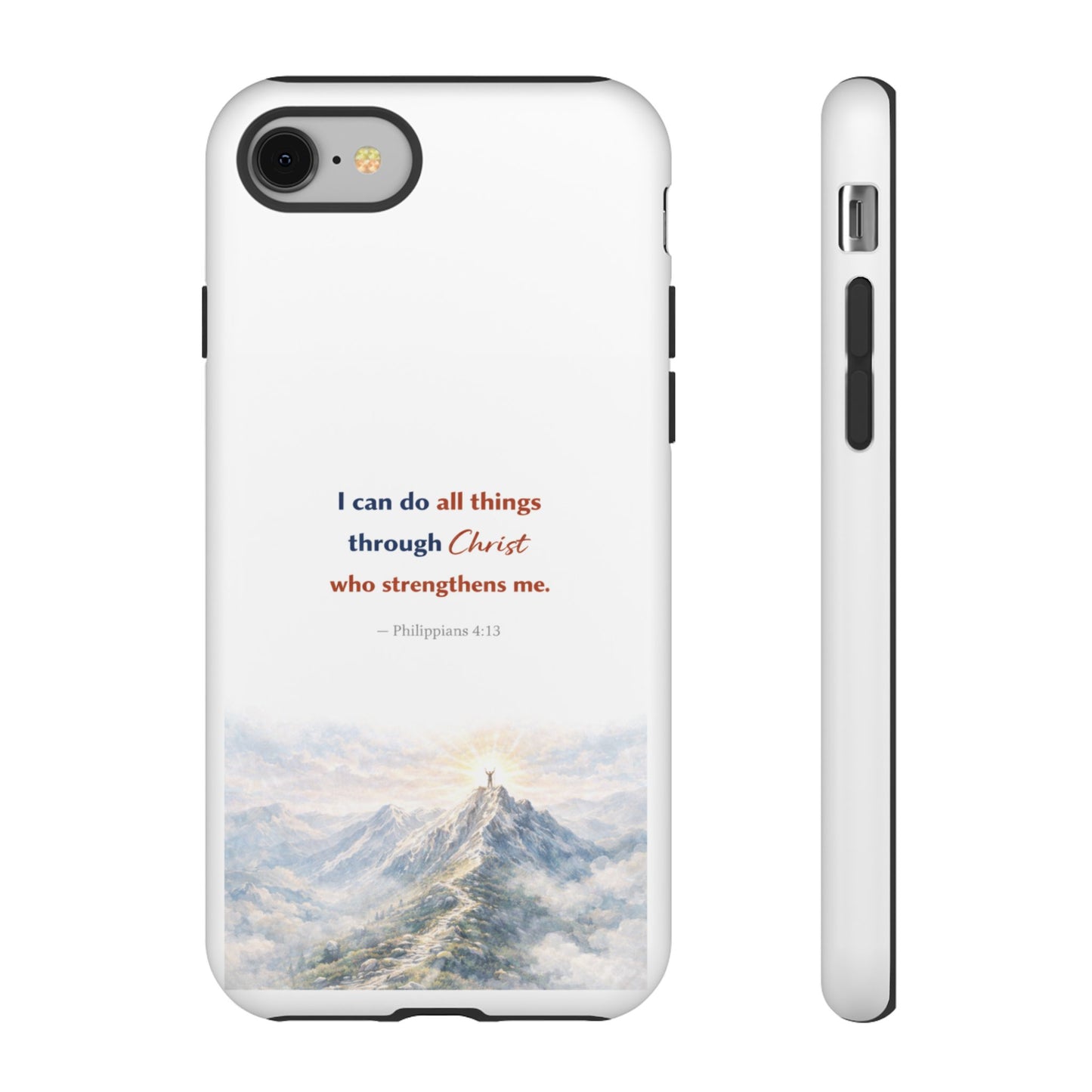 Christian Phone Case – “I Can Do All Things Through Christ” Inspirational Tough Case