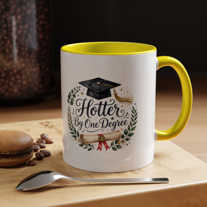 Hotter By One Degree Graduation Coffee Mug – Graduation Cap & Diploma Gift (11/15oz)