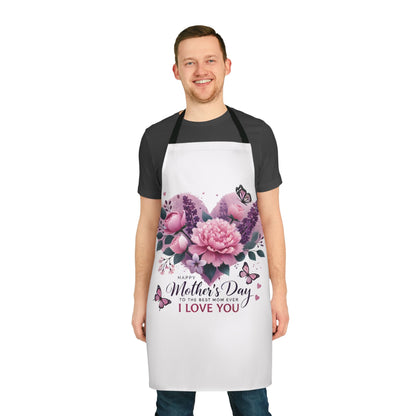 Mother's Day Floral Apron — "Happy Mother's Day to the Best Mom Ever I Love You"