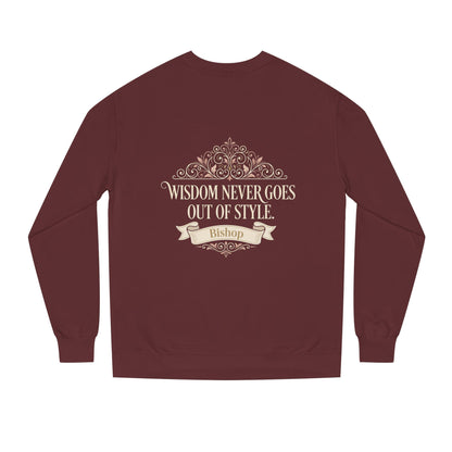 Wisdom Never Goes Out of Style Sweatshirt