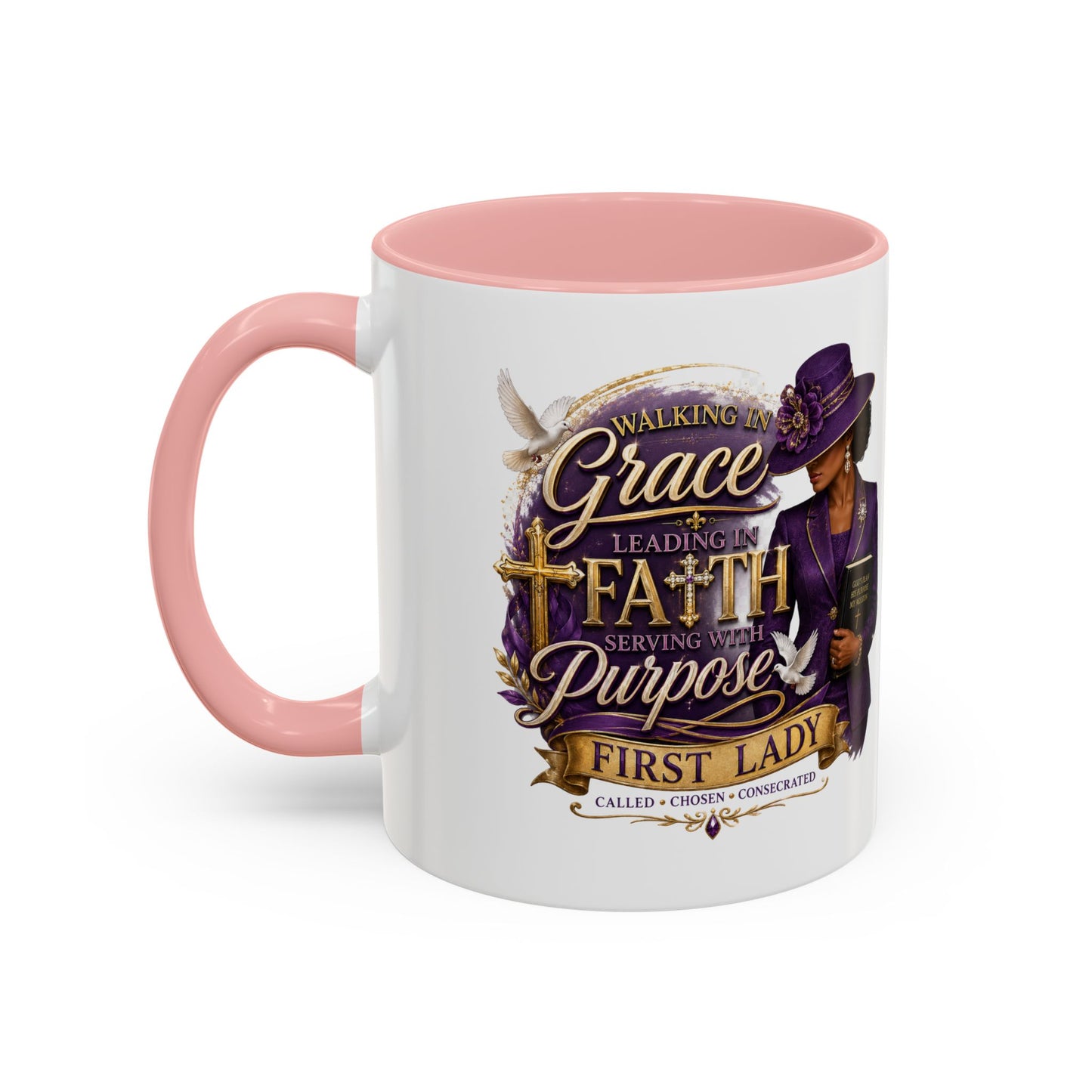 Faith & Purpose Accent Coffee Mug — First Lady Church Design (11/15oz)