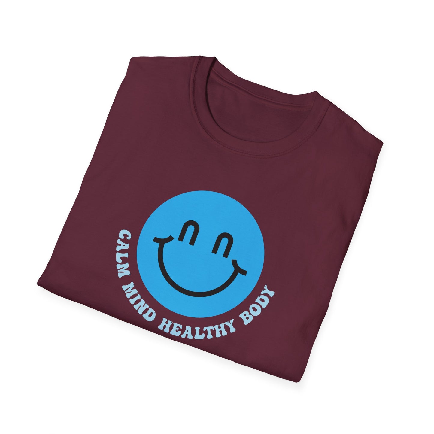 Calm Mind Healthy Body T-Shirt
