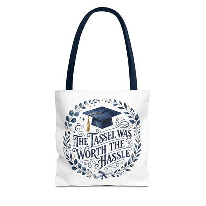 Graduation Tote Bag – “The Tassel Was Worth The Hassle” Cap & Wreath Graduation Gift Tote