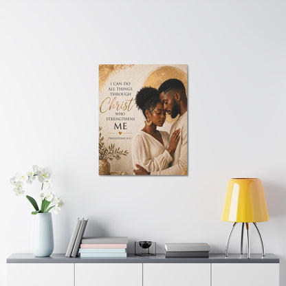 Stretched Canvas - "I Can Do All Things Through Christ" Inspirational Scripture Wall Art