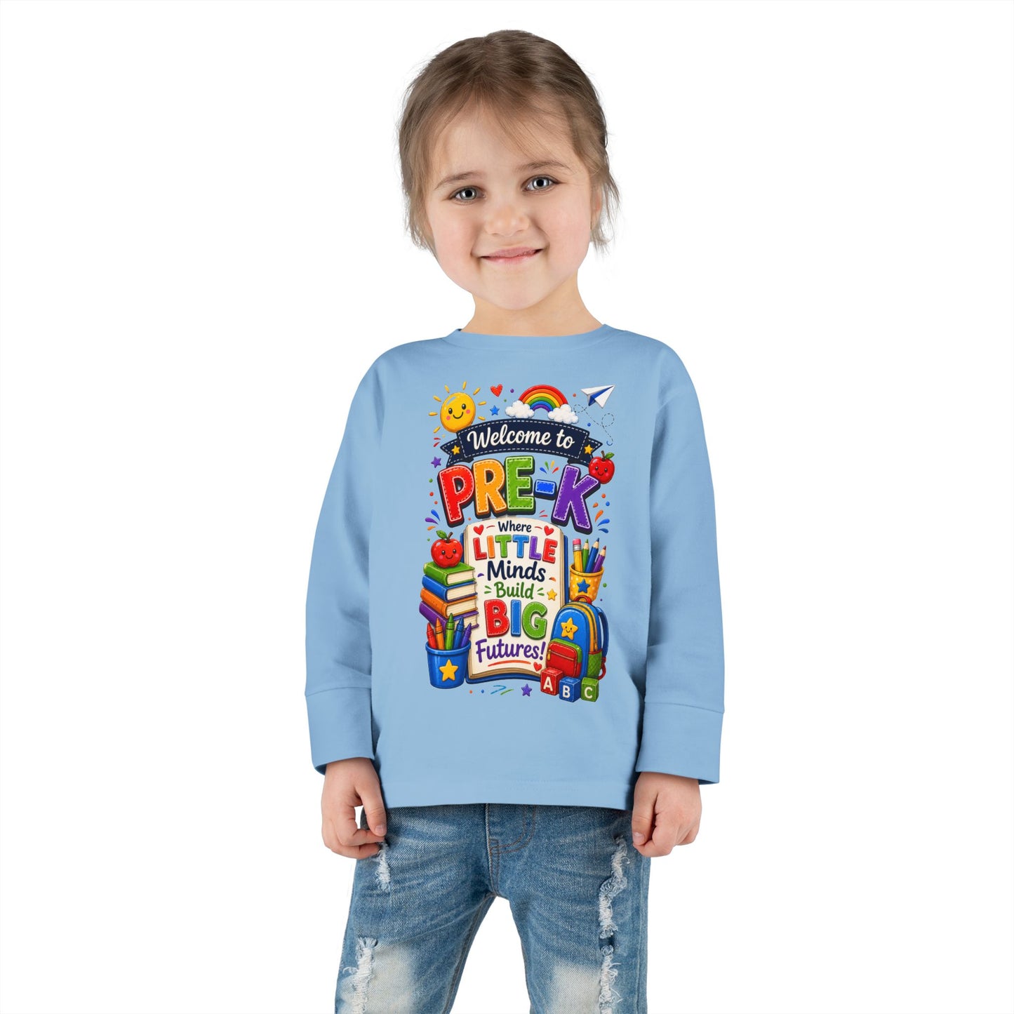 Pre-K Toddler Long Sleeve Tee – "Welcome to Pre-K Where Little Minds Build Big Futures"