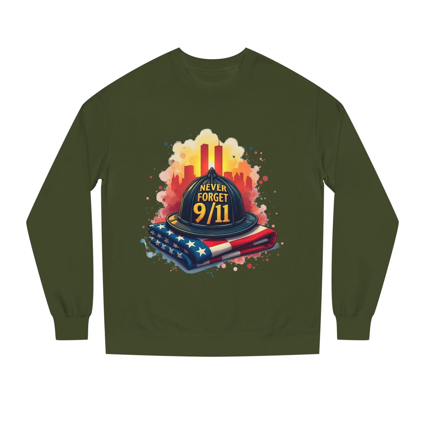 9/11 Never Forget Sweatshirt