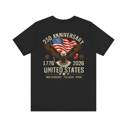250th Anniversary United States Eagle T-Shirt – 1776–2026 Patriotic Tee
