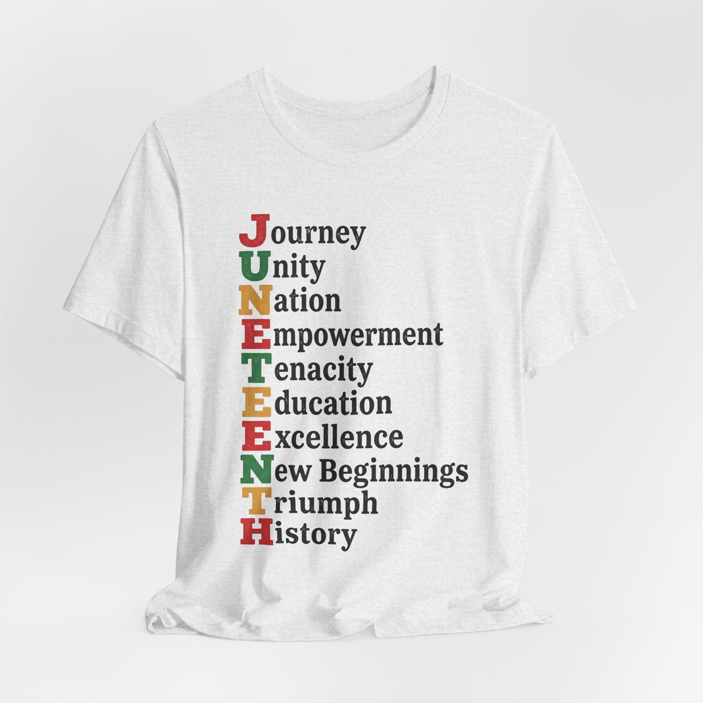 Juneteenth Acrostic T-Shirt — Journey, Unity, Empowerment Tee