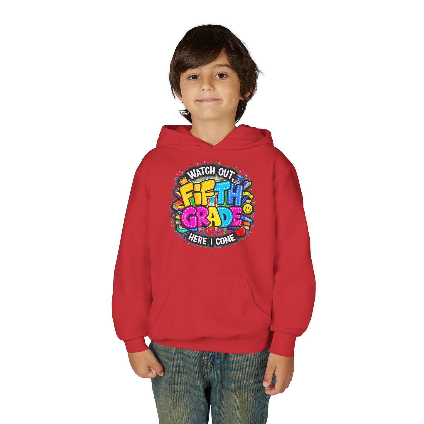 Fifth Grade Hoodie — "Watch Out! Fifth Grade Here I Come" Kids Back-to-School Sweatshirt