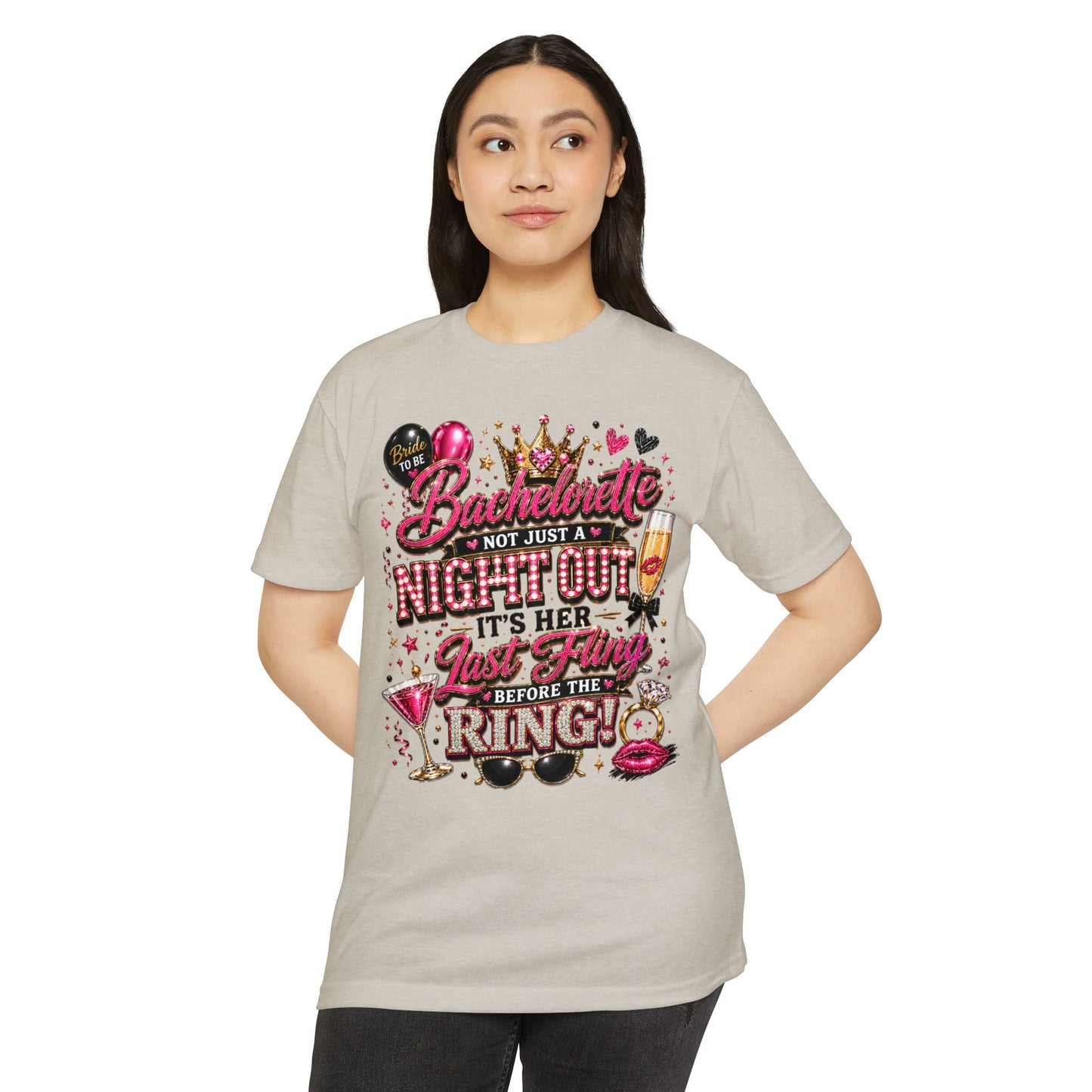 Bachelorette Party T-Shirt — "Not Just a Night Out, It’s Her Last Fling Before the Ring"