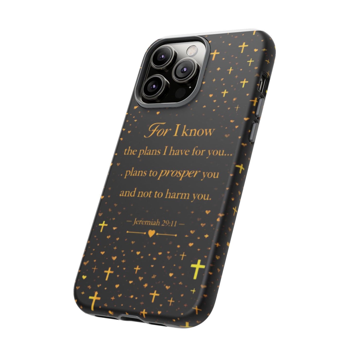 Phone Case — "For I Know" Jeremiah 29:11 Gold Cross Christian Tough Case