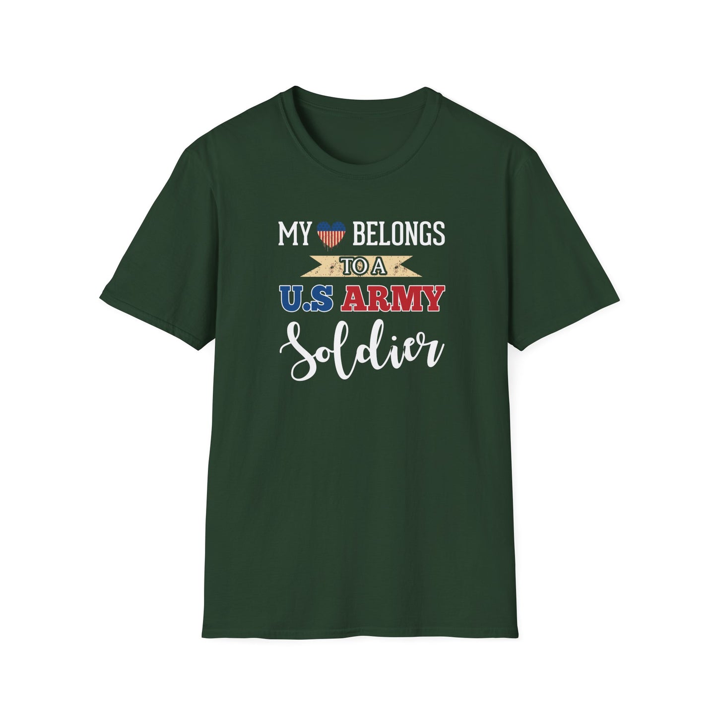 My Heart Belongs To A U.S. Army Soldier T-Shirt