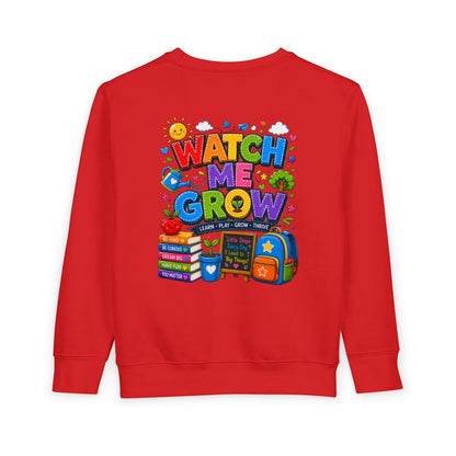 Toddler Sweatshirt — "Watch Me Grow" Back-to-School Kids Pullover